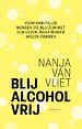 Blij alcohol vrij