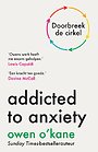 Addicted to anxiety