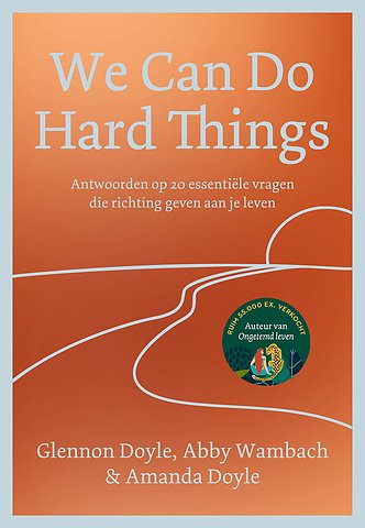 We Can Do Hard Things