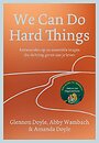 We Can Do Hard Things