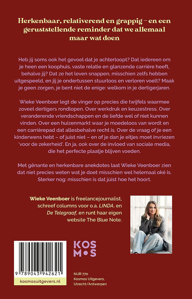 Dertigers, dromen en dilemma's