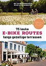 75 leuke e-bike routes langs gezellige terrassen