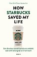 How Starbucks saved my life