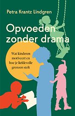 Opvoeden zonder drama