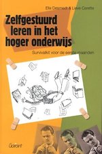 Zelfgestuurd leren in het hoger onderwijs. Survivalkit voor
