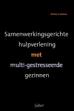 Samenwerkingsgerichte hulpverlening bij multi-gestresseerde gezinnen