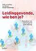Leidinggevende, wie ben je? Leidinggevende, wie ben je?