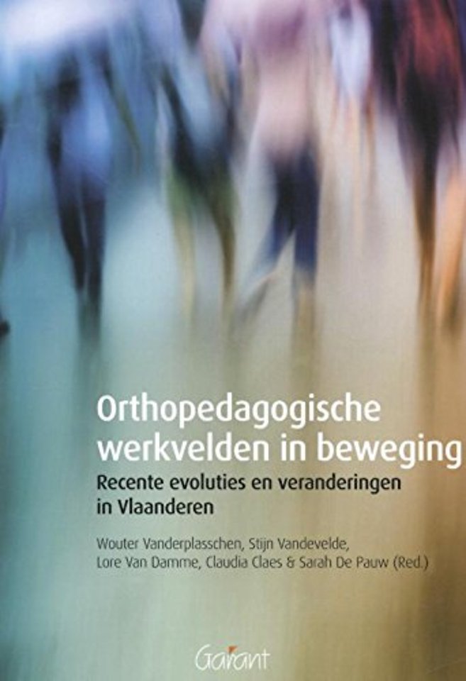 Orthopedagogische werkvelden in beweging