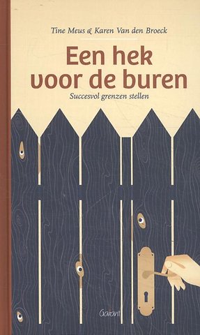 Een hek voor de buren