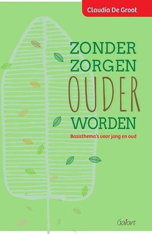 Zonder zorgen ouder worden