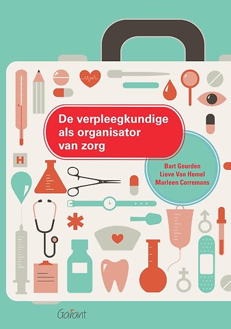 De verpleegkundige als organisator van zorg