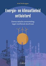 Energie- en klimaatbeleid ontluisterd