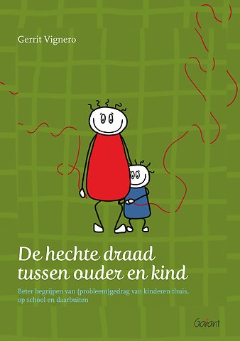 De hechte draad tussen ouder en kind