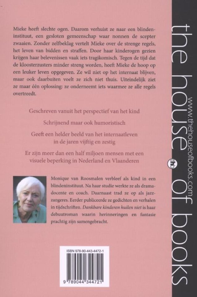 Dankbare kinderen huilen niet