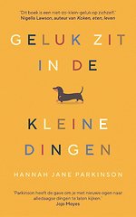 Geluk zit in de kleine dingen