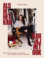 Als ik het kan, kan jij het ook Als ik het kan, kan jij het ook