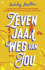 Zeven jaar weg van jou