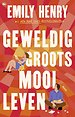 Geweldig groots mooi leven