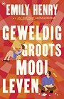 Geweldig groots mooi leven Geweldig groots mooi leven