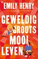 Geweldig groots mooi leven