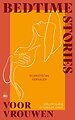 Bedtime stories voor vrouwen