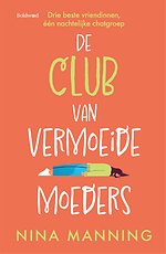 De club van vermoeide moeders