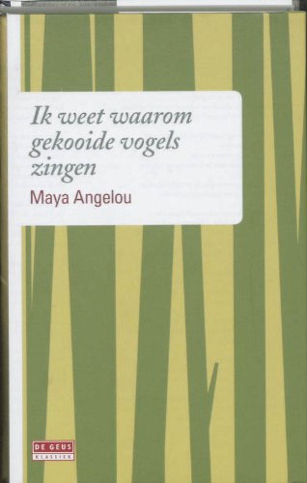 Ik weet waarom gekooide vogels zingen