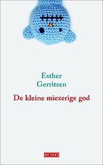 De kleine miezerige god De kleine miezerige god