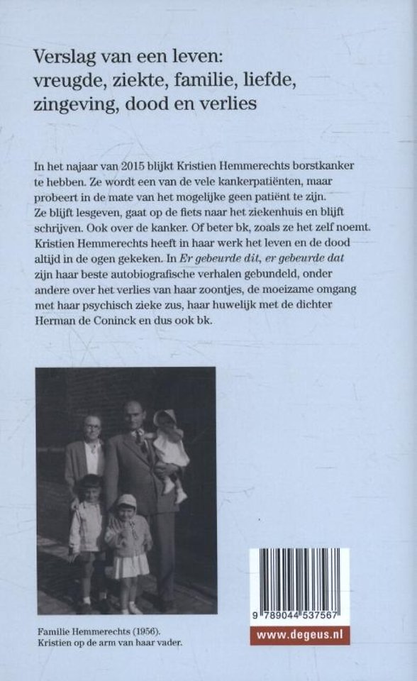 Er gebeurde dit, er gebeurde dat