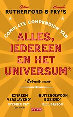 Adam Rutherford & Hannah Fry's complete compendium van alles, iedereen en het universum*