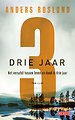 Drie jaar