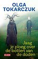 Jaag je ploeg over de botten van de doden