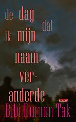 De dag dat ik mijn naam veranderde De dag dat ik mijn naam veranderde
