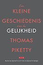 Een kleine geschiedenis van de gelijkheid Een kleine geschiedenis van de gelijkheid