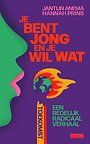 Je bent jong en je wil wat toekomst Je bent jong en je wil wat toekomst