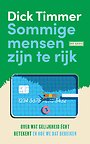 Sommige mensen zijn te rijk Sommige mensen zijn te rijk