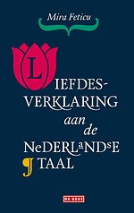 Liefdesverklaring aan de Nederlandse taal