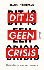 Dit is geen crisis