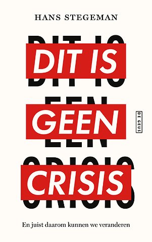 Dit is geen crisis