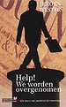 Help! We worden overgenomen