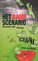 Het rampscenario Het rampscenario