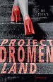 Project dromenland