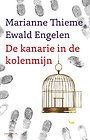 De kanarie in de kolenmijn De kanarie in de kolenmijn