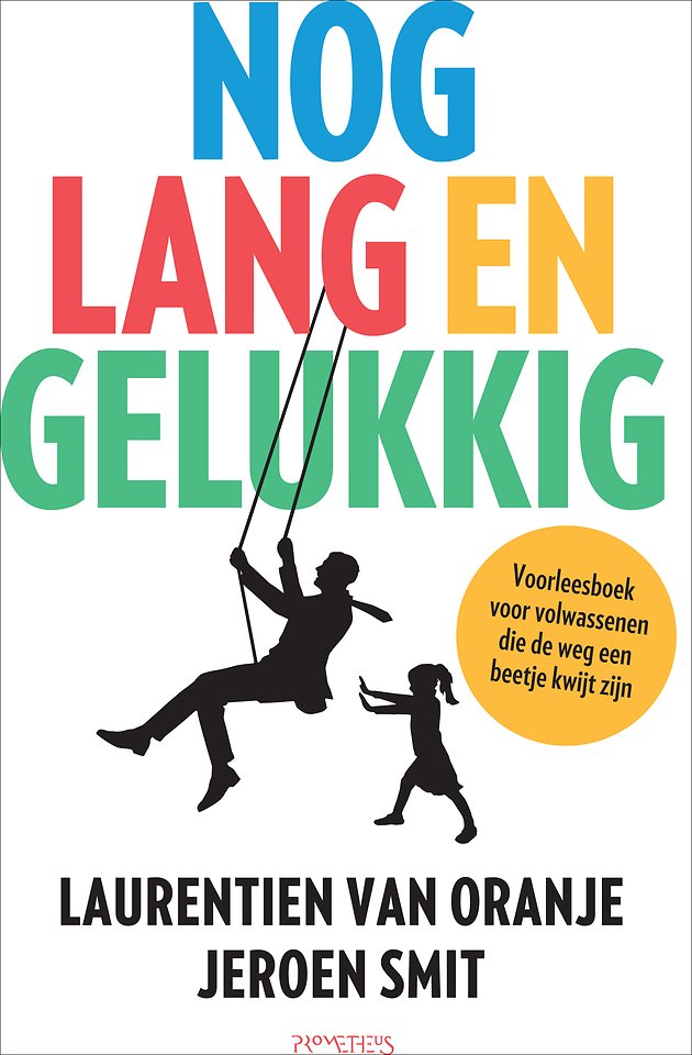 Nog lang en gelukkig Nog lang en gelukkig