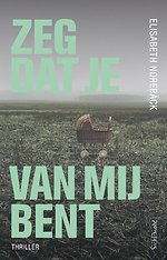 Zeg dat je van mij bent
