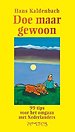 Doe maar gewoon