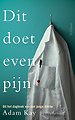 Dit doet even pijn
