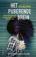 Het puberende brein Het puberende brein