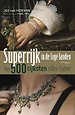 Superrijk in de lage landen Superrijk in de lage landen