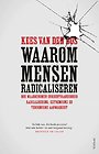 Waarom mensen radicaliseren Waarom mensen radicaliseren